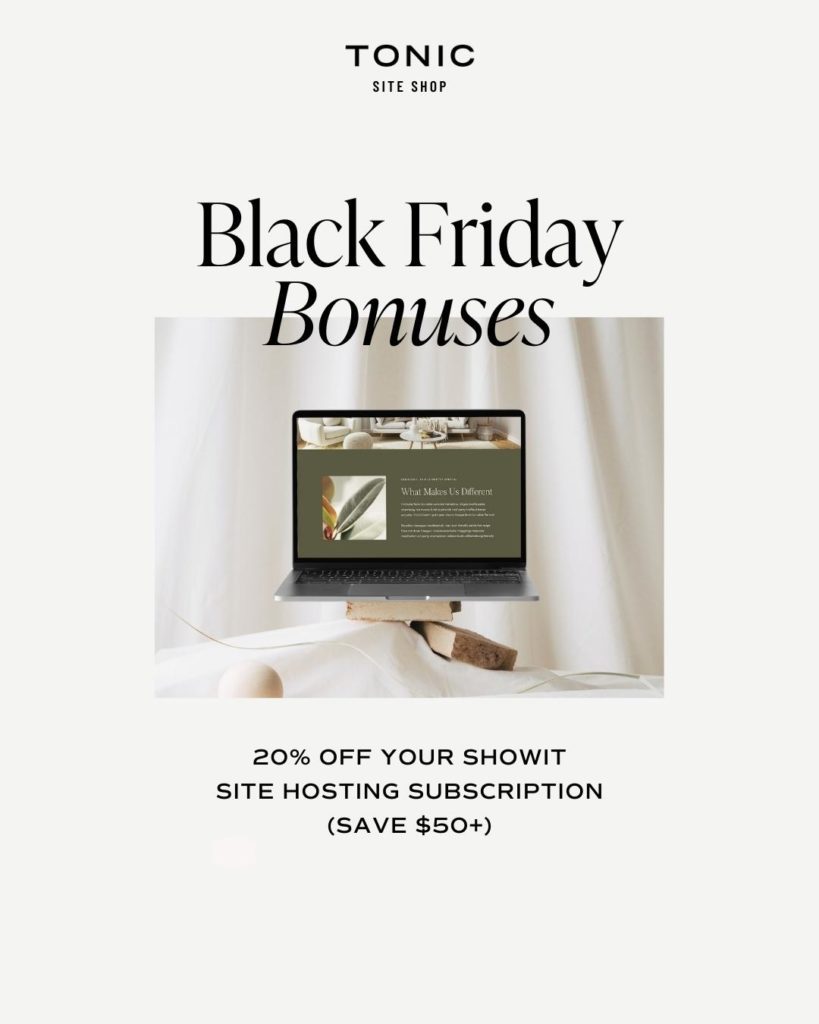 Showit Templates Black Friday Sale - Tonic Site Shop