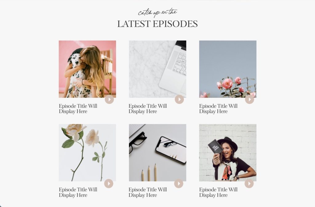 Latest Episodes Section - Showit Podcast Page Template by Tonic Site Shop