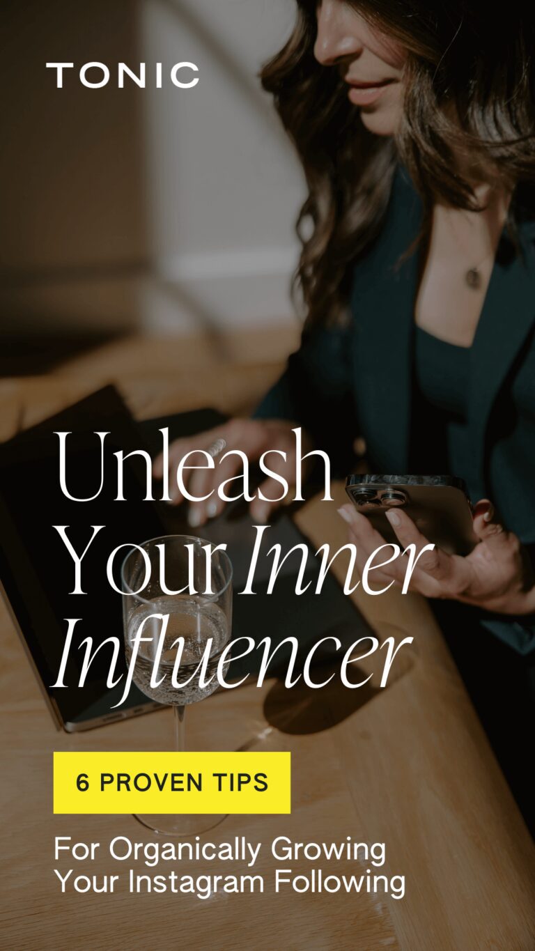 Grow Instagram Organically 6 Rules We Live By TONIC Site Shop